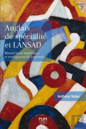 Anglais De Spécialité Et Lansad : Manuel Pour Anglicistes Et Enseignants Du Supérieur