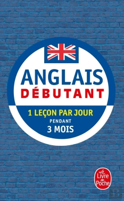 Bertrand.pt - Anglais Débutant ; 1 Leçon Par Jour Pendant 3 Mois