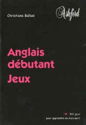 Anglais Débutant ; Jeux