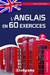 Anglais En 60 Exercices (L') 2 Edt