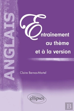 Bertrand.pt - Anglais ; Entrainement Au Thème Et À La Version
