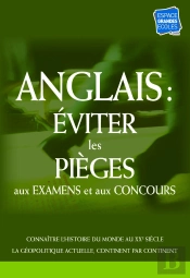 Anglais : Éviter Les Pièges Aux Examens Et Aux Concours