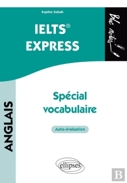 Bertrand.pt - Anglais : Ielts ; Spécial Vocabulaire