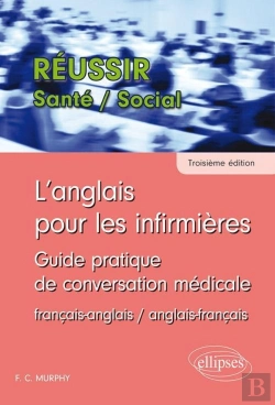 Bertrand.pt - Anglais Infirmieres Guide Pratique De Conversation Medicale 3eme Editon
