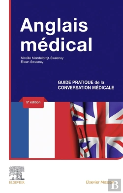 Bertrand.pt - Anglais Médical ; Guide Pratique De La Conversation Médicale (5e Édition)