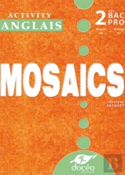 Anglais Mosaics Td Activity Book 2nde Bac Pro Assp