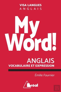 Bertrand.pt - Anglais ; My Word ! Vocabulaire Et Expressions