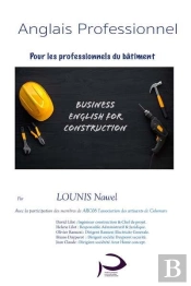 Anglais Professionnel Pour Les Professionnels Du Bâtiment