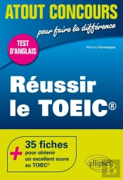 Anglais ; Réussir Le Toeic