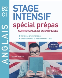 Bertrand.pt - Anglais ; Stage Intensif Spécial Prépas Commerciales Et Scientifiques ; B2-C1