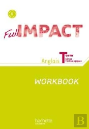 Anglais ; Terminales Series Technologiques ; Workbook