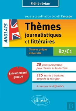 Bertrand.pt - Anglais. Thèmes Journalistiques Et Littéraires B2-C1