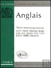 Anglais Tome 8 Épreuves 84/89 (L')