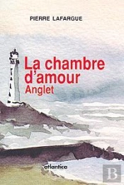Anglet, La Chambre D'Amour