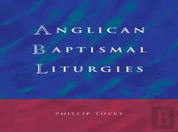 Anglican Baptismal Liturgies