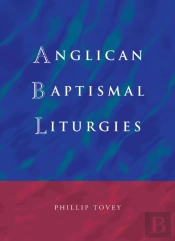 Anglican Baptismal Liturgies