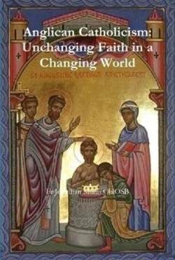 Bertrand.pt - Anglican Catholicism: Unchanging Faith In A Changing World