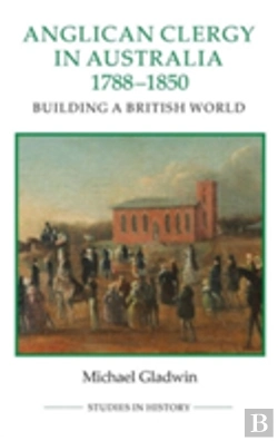 Bertrand.pt - Anglican Clergy In Australia, 1788-1850