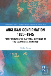 Anglican Confirmation 1820-1945