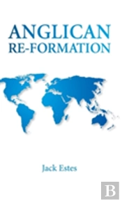 Anglican Re-Formation
