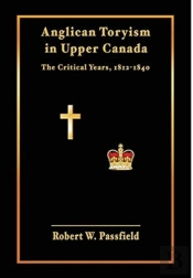 Anglican Toryism In Upper Canada