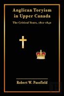 Anglican Toryism In Upper Canada