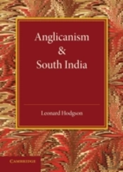 Anglicanism And South India