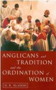 Anglicans And Tradition And The Ordination Of Women