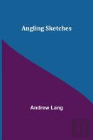 Angling Sketches
