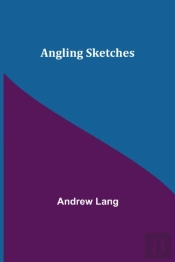 Angling Sketches