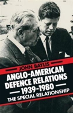 Bertrand.pt - Anglo-American Defence Relations 1939-1980