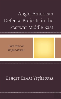 Bertrand.pt - Anglo-American Defense Projects In The Postwar Middle East