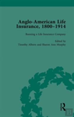 Bertrand.pt - Anglo-American Life Insurance, 1800â€“1914 Volume 2