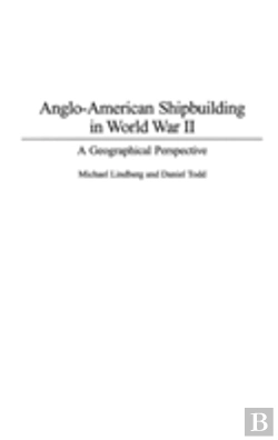 Bertrand.pt - Anglo-American Shipbuilding In World War Ii