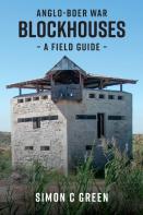 Anglo-Boer War Blockhouse - A Field Guide