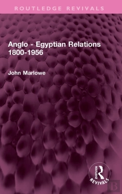 Bertrand.pt - Anglo - Egyptian Relations 1800-1956