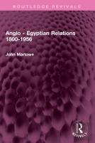 Anglo - Egyptian Relations 1800-1956