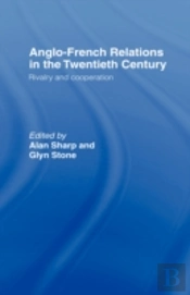 Anglo-French Relations In The Twentieth Century