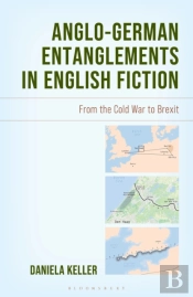 Anglo-German Entanglements In English Fiction