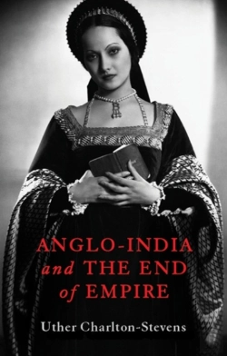 Bertrand.pt - Anglo-India And The End Of Empire