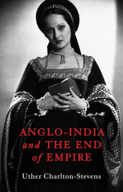 Bertrand.pt - Anglo-India And The End Of Empire