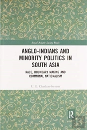 Anglo-Indians And Minority Politics In South Asia