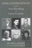 Anglo-Jewish Poetry From Isaac Rosenberg To Elaine Feinstein