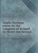 Anglo-Norman Poem On The Conquest Of Ireland By Henry The Second