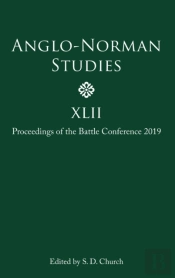 Anglo-Norman Studies Xlii