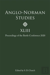 Anglo-Norman Studies Xliii
