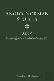 Anglo-Norman Studies Xliv