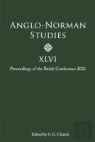 Anglo-Norman Studies Xlvi