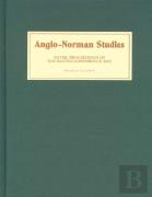 Anglo-Norman Studies Xxviii