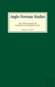Anglo-Norman Studies Xxx
